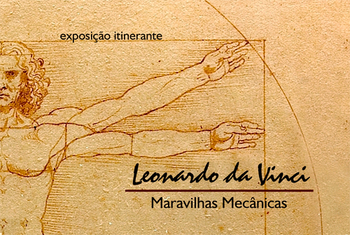 O Museu Ciência e Vida recebe Leonardo da Vinci