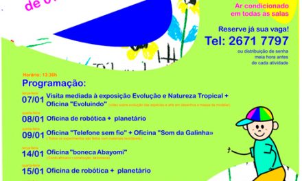 Programação de Férias do Museu Ciência e Vida