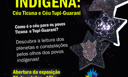 Astronomia Indígena: Céu Ticuna e Céu Tupi-Guarani