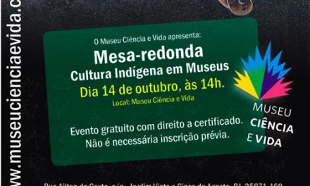 Mesa-redonda Cultura Indígena em Museus (14/10, terça-feira)