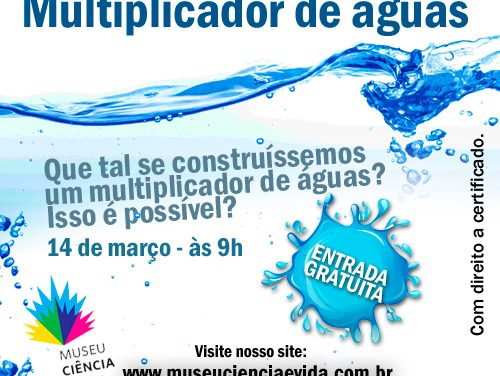 Oficina para professores :: Multiplicador de águas