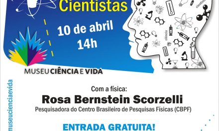 De Frente com Cientistas recebe a física Rosa Bernstein Scorzelli