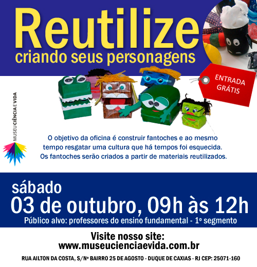 Oficina para professores :: Reutilize criando seus personagens