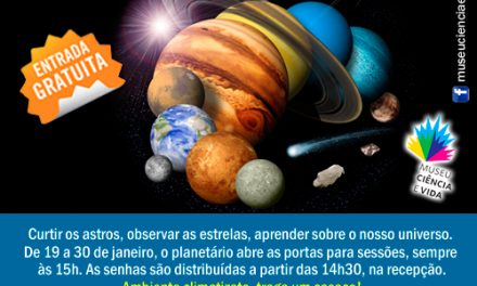 Planetário todos os dias!