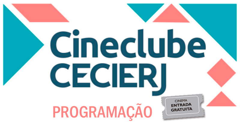 Cineclube CECIERJ / Duque de Caxias – PROGRAMAÇÃO DE OUTUBRO
