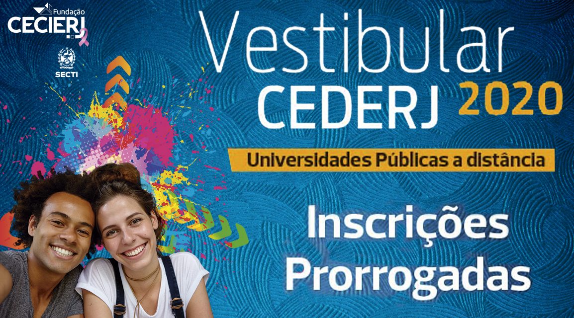 Fundação Cecierj prorroga as inscrições pro Vestibular Cederj 2020.1