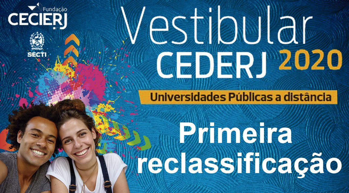 Veja lista da primeira reclassificação do Vestibular Cederj