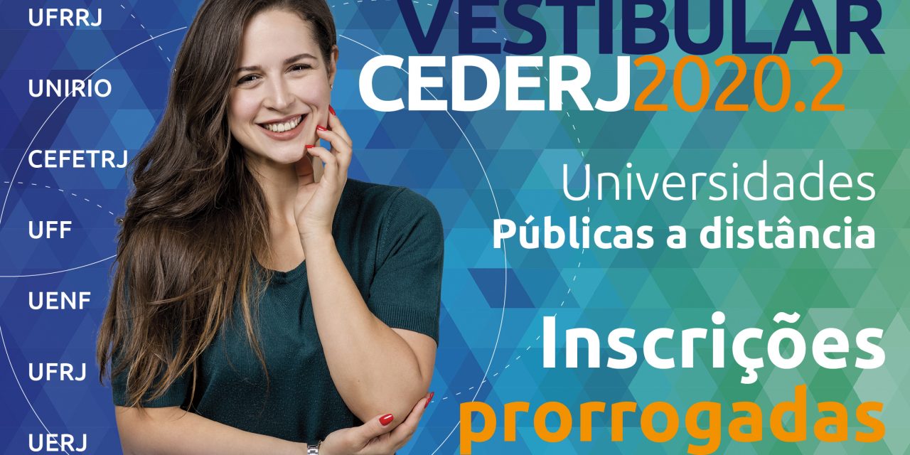 Prorrogada a inscrição para o Vestibular Cederj 2020.2