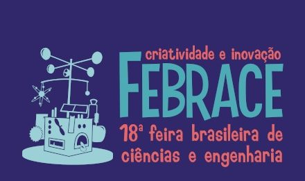 Seis trabalhos apresentados na FECTI estão no Febrace. Veja e vote!