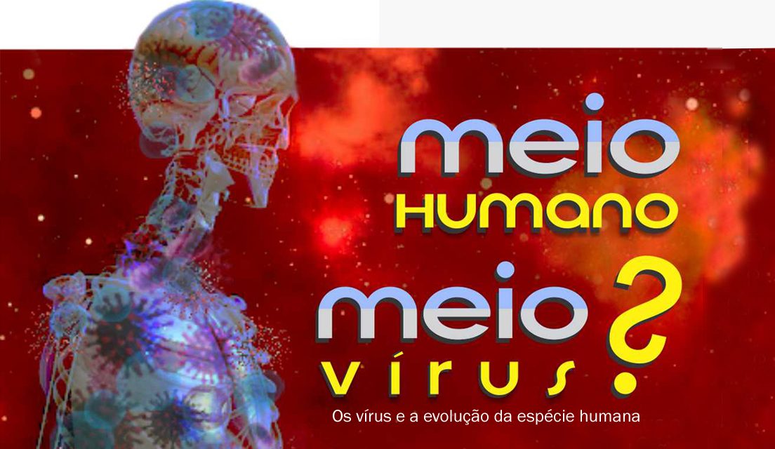 Os vírus e a evolução da espécie humana