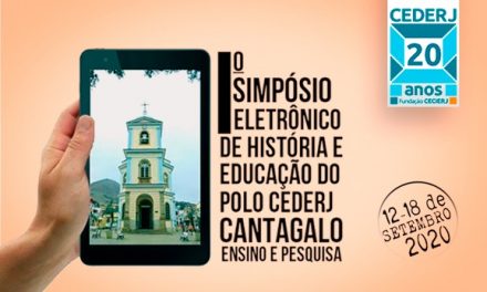 Cederj Cantagalo realiza 1º Simpósio eletrônico de História e Educação