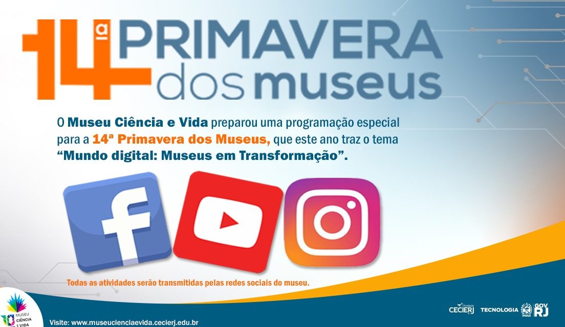 Museu Ciência e Vida participa da 14ª Primavera dos Museus