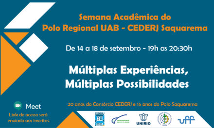 Polo de Saquarema comemora 16 anos com a primeira Semana Acadêmica