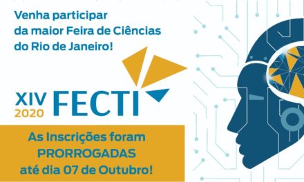 Inscrições para a XIV FECTI prorrogadas até o dia 7 de outubro.