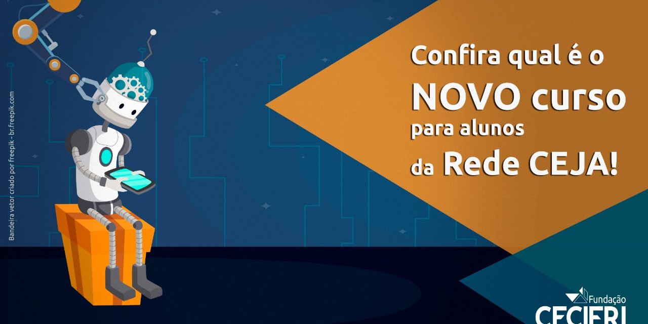 Robótica é a nova oficina oferecida aos alunos da Rede CEJA