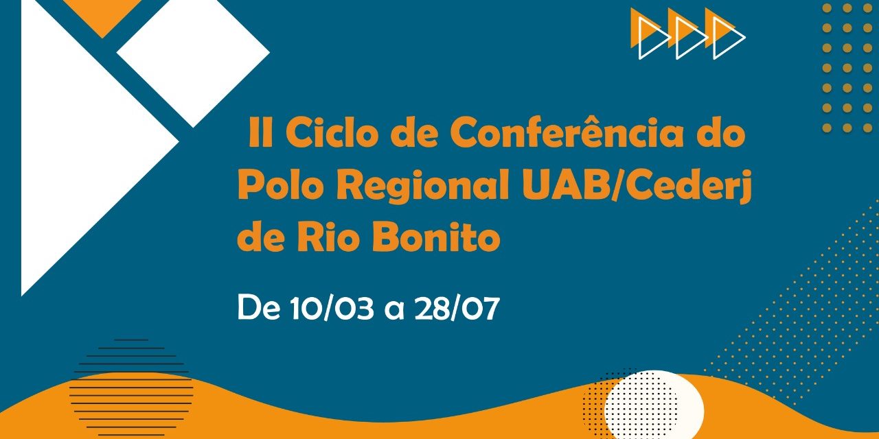 Polo Cederj Rio Bonito abre o seu II Ciclo de Conferências