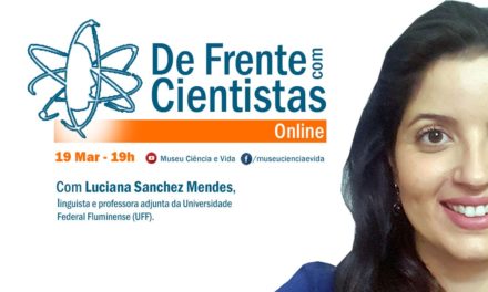 De Frente com Cientistas com a linguista Luciana Sanchez Mendes