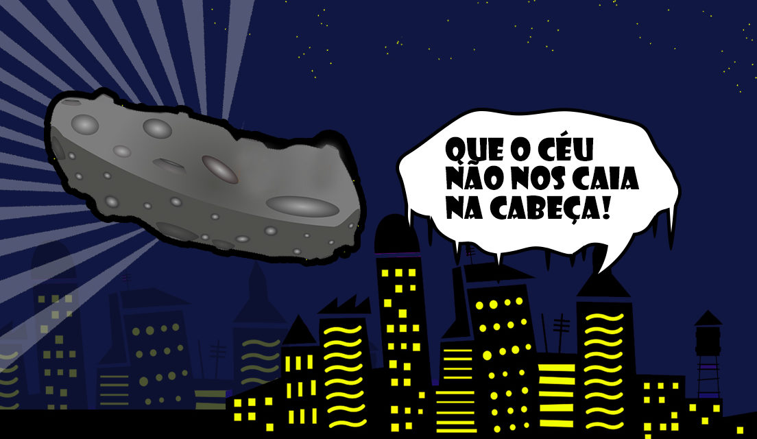 Que o céu não nos caia na cabeça!