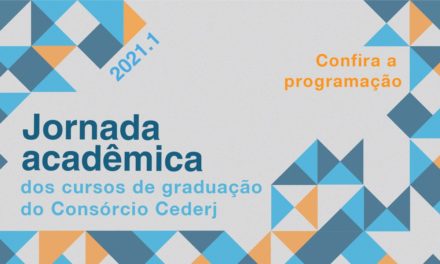 Fundação Cecierj inicia a Jornada Acadêmica dos Polos Cederj 2021