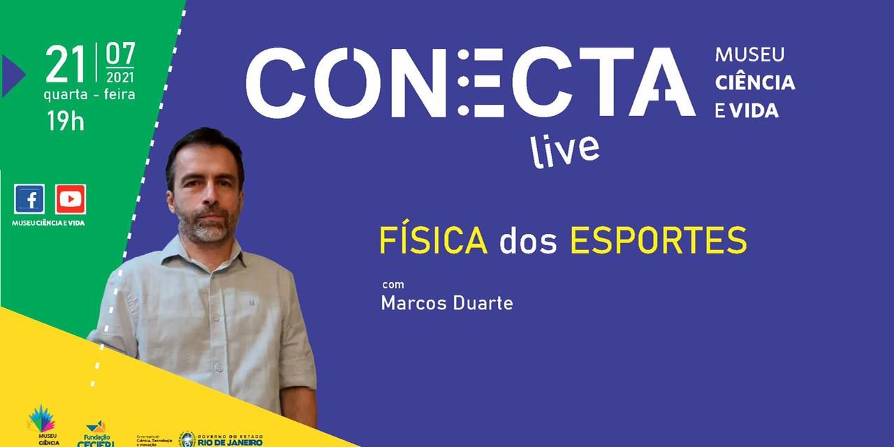 Conecta: Física nos esportes, com Marcos Duarte