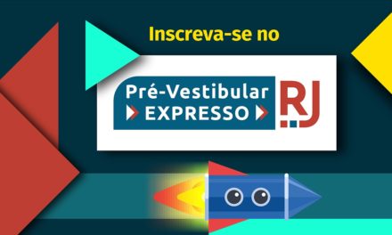 Fundação Cecierj lança Pré-Vestibular Expresso