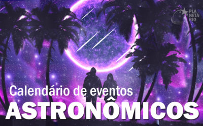 Calendário Astronômico – Agosto de 2021