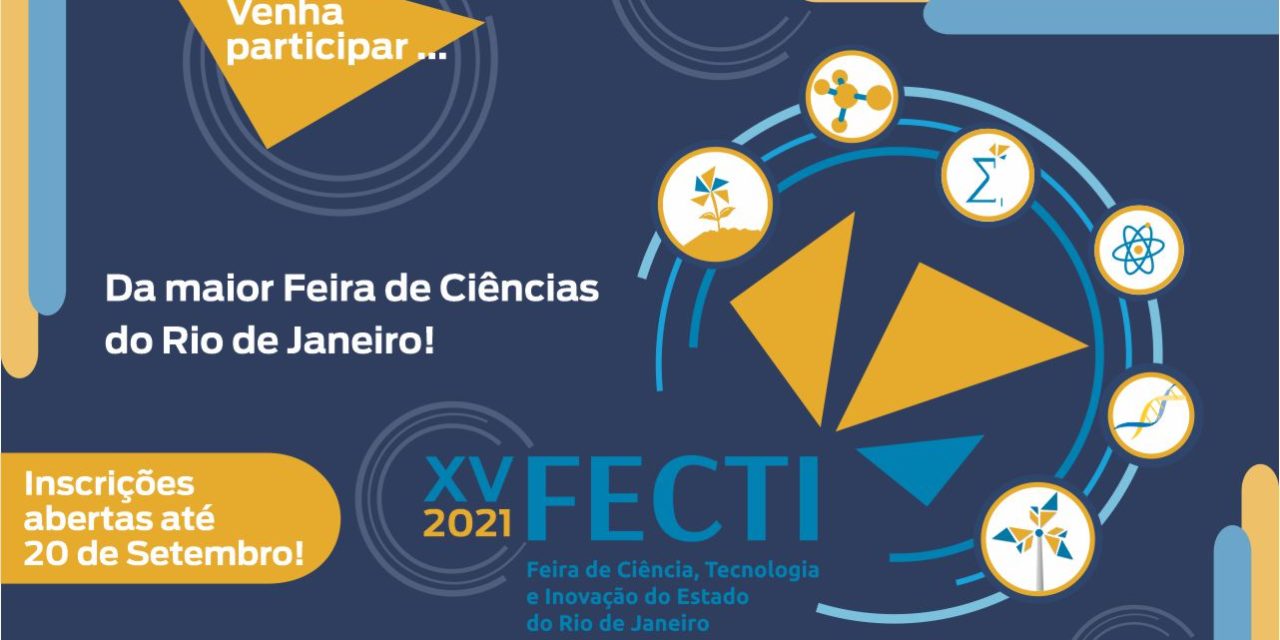 Fundação Cecierj abre inscrições para a 15ª edição da Feira de Ciência Tecnologia e Inovação do Estado do Rio de Janeiro