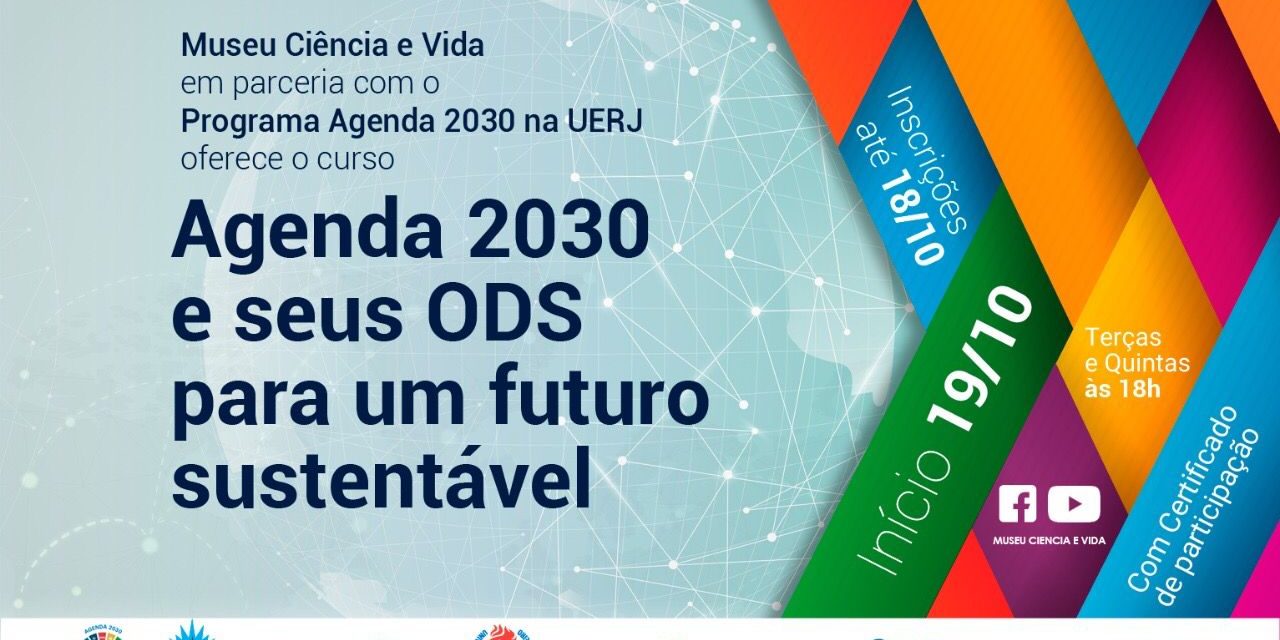 Curso ODS no âmbito da SNCT/2021 – Agenda 2030 e seus ODS por um futuro sustentável