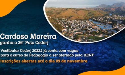 Cardoso Moreira ganha o 36º Polo Cederj e inscrição para o curso de Pedagogia já pode ser feita no Vestibular Cederj 2022.1