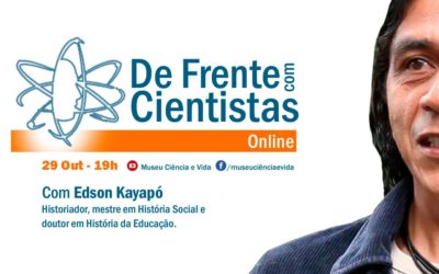 De Frente com Cientistas com o historiador Edson Kayapó