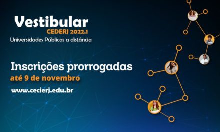 Vestibular CEDERJ 2022.1: inscrições prorrogadas até 09 de novembro