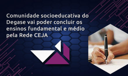 CEJA abre vagas para a comunidade em regime socioeducativo do Degase