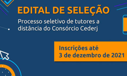 Fundação Cecierj seleciona tutores a distância para acompanhamento dos cursos do Consórcio Cederj