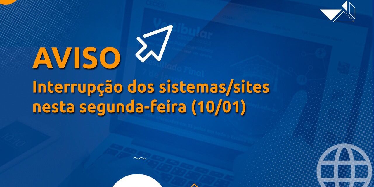 Paralisação de site/sistemas no dia 10 de janeiro