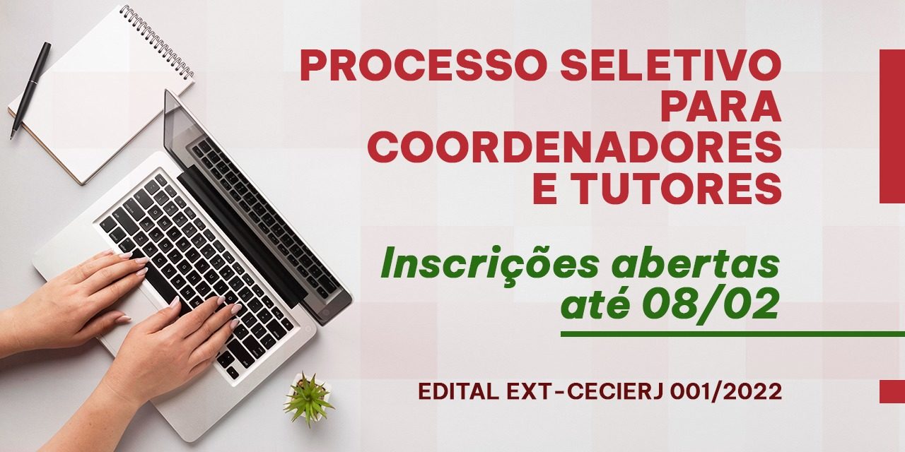 Cecierj abre novo processo seletivo para cadastro de reserva de bolsistas