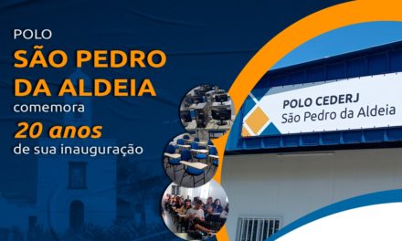 Polo Cecierj/Cederj São Pedro da Aldeia completa 20 anos e marca sua história na educação da cidade
