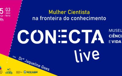CONECTA especial comemora o mês da mulher e recebe a pesquisadora Jaqueline Goes de Jesus