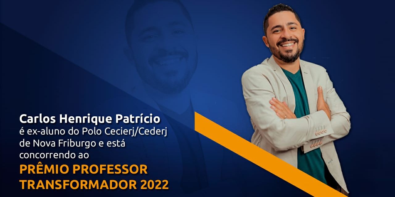 Pedagogo formado pelo Consórcio Cederj concorre ao prêmio Professor Transformador 2022