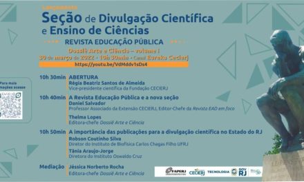 Evento marca o lançamento da nova seção de Divulgação Científica e Ensino de Ciências na Revista Educação Pública