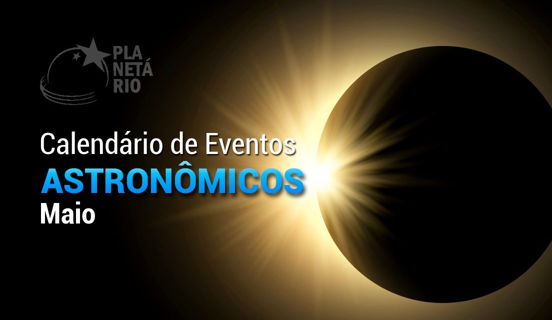 Calendário astronômico de maio de 2022