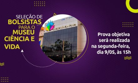 Processo seletivo para mediadores do Museu Ciência e Vida: prova objetiva