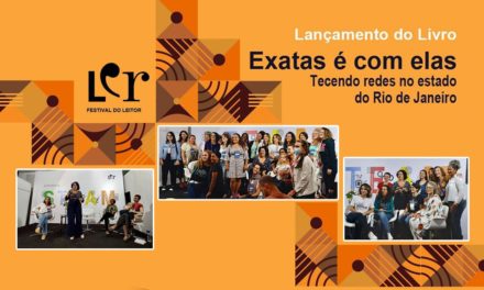Livro “Exata é com elas: tecendo redes no estado do Rio de Janeiro” já está disponível para download gratuito