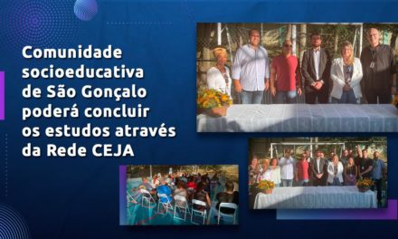 Comunidade socioeducativa de São  Goncalo terá oportunidade de concluir os estudos através da Rede CEJA