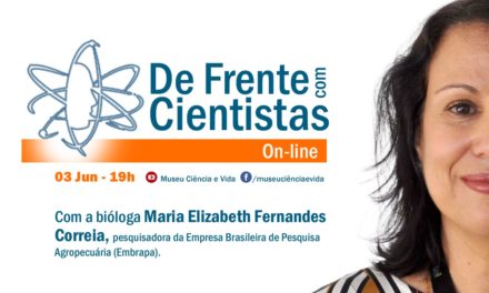Em junho, o De Frente com Cientistas recebe a bióloga Maria Elizabeth Fernandes Correia