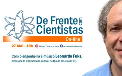 De Frente com Cientistas com o engenheiro e músico Leonardo Fuks