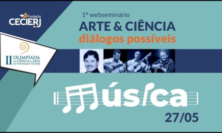 1º Web Seminário Arte & Ciência: diálogos possíveis