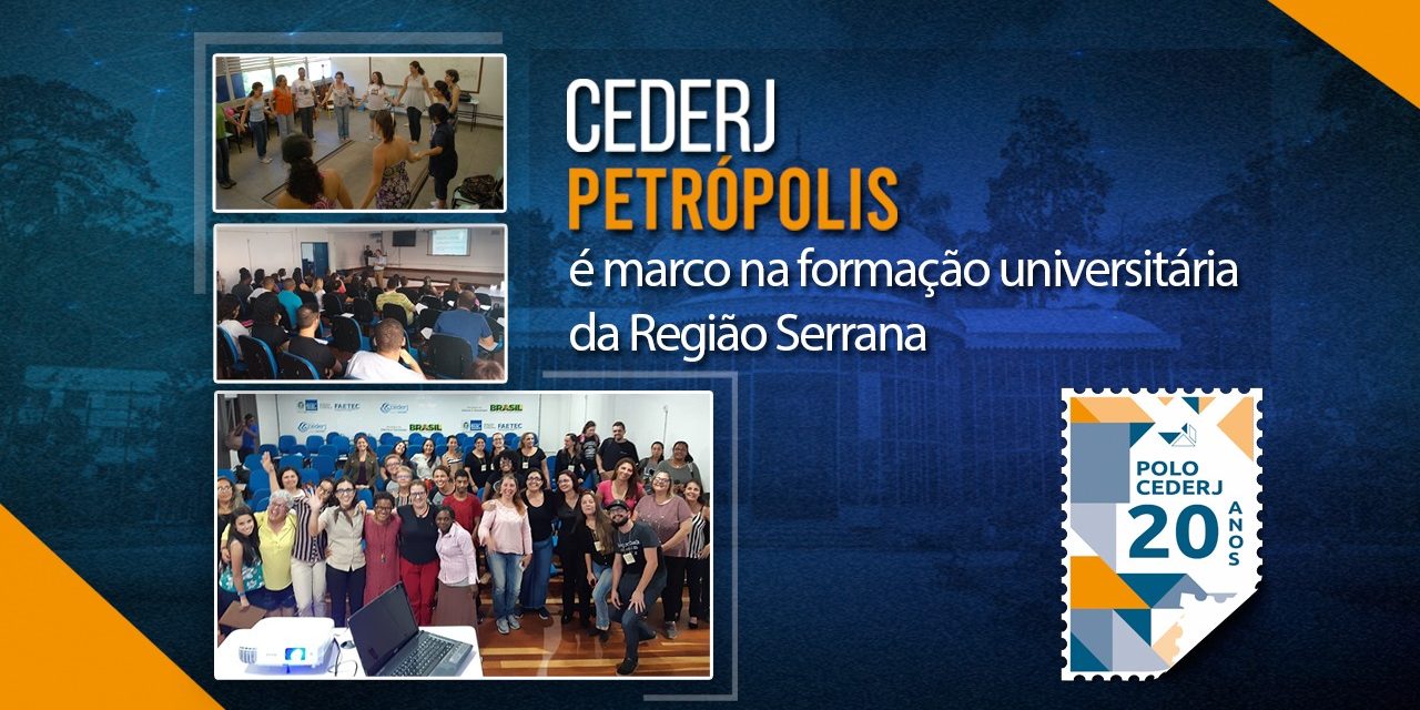 Cederj Petrópolis completa 20 anos em uma história pioneira no ensino público da cidade