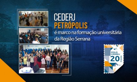 Cederj Petrópolis completa 20 anos em uma história pioneira no ensino público da cidade