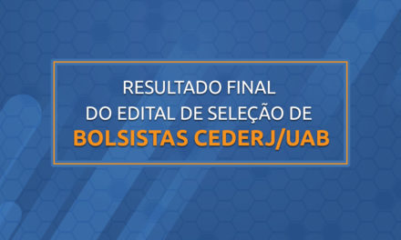 Resultado final do edital CEDERJ/UAB 01/2022 já está disponível