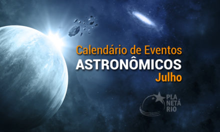 Confira o calendário astronômico do mês de julho